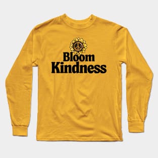 Bloom Kindness Peace Flower Long Sleeve T-Shirt